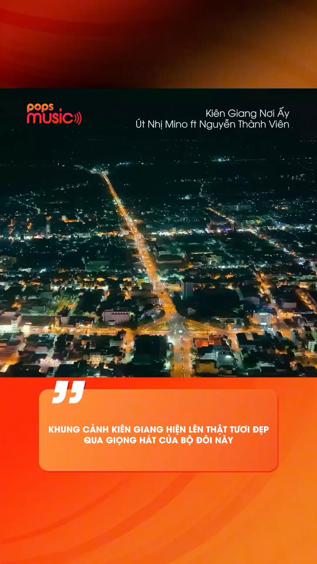Khung cảnh Kiên Giang hiện lên thật tươi đẹp qua giọng hát của bộ đôi này