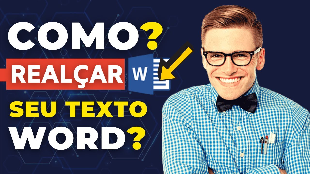 Como Realçar o Texto no Word? [Informática Básica Passo a Passo] - YouTube