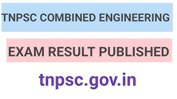 TNPSC Combined Engineering Service Exam 2018 RESULT Published...