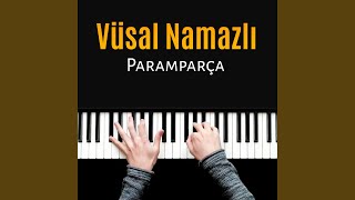 Paramparça - Vüsal Namazlı