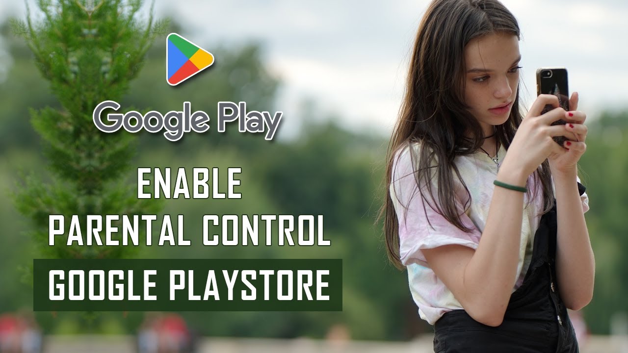How to Enable or Disable the Parental Control on Google Play Store ...