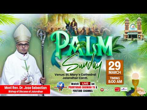 🔴 LIVE || Palm Sunday Holy Mass || 28 Mar. 2026 @8:00 AM || St. Mary's Cathedral, Jalandhar Cantt.