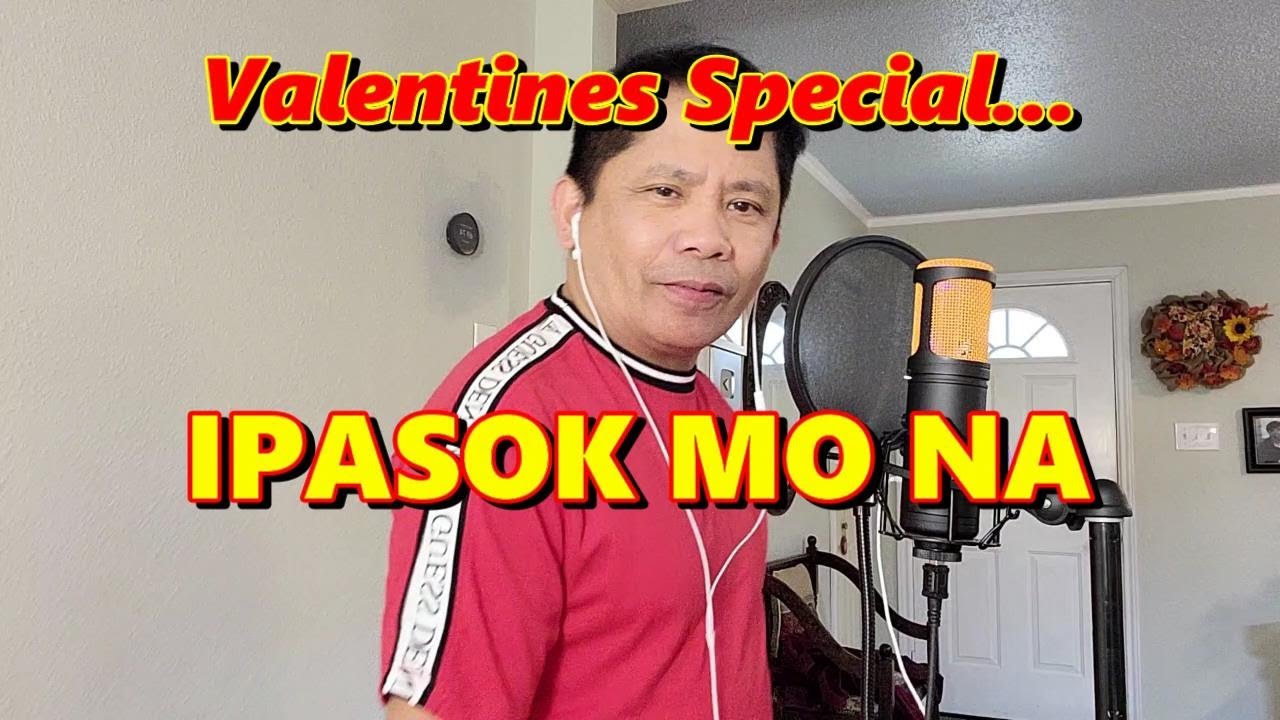 IPASOK MO NA! (Valentines' Special) - Alexander Barut