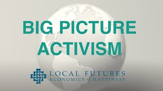 Big Picture Activism @ISECeconofhappiness