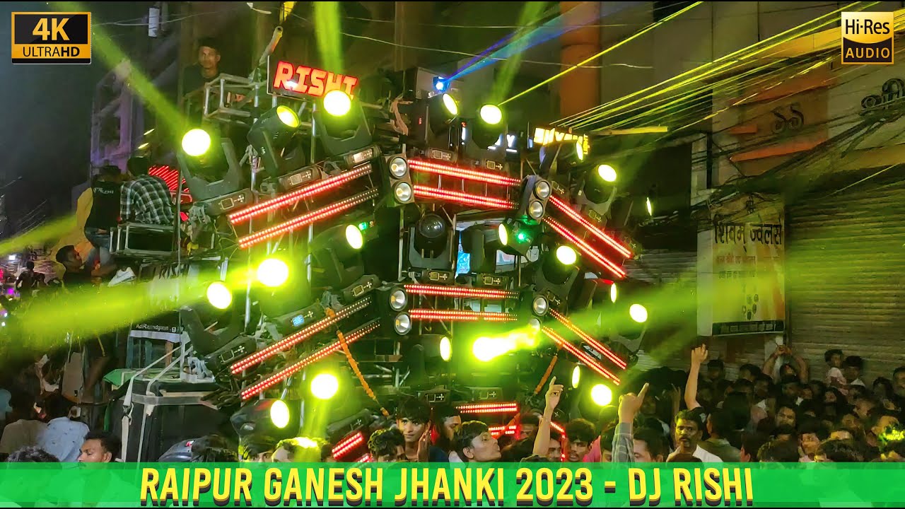 DJ RISHI | New Setup | Raipur Ganesh Jhanki 2023 | HD Sound | CG04 LIVE ...
