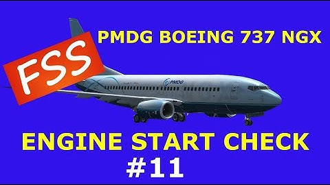 PMDG 737 Engine Start Checklist-How To Start The Engine Full Procedure