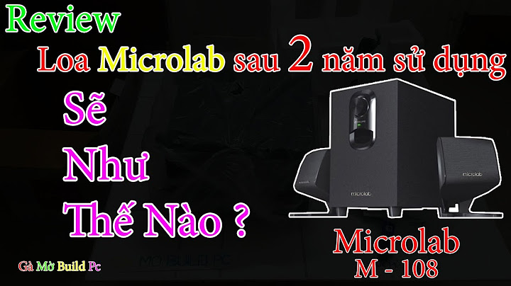 So sánh loa microlab m105 và m108 năm 2024