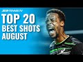 Tremendous Tweeners and Phenomenal Fighting | Top 20 Best Shots and Rallies | August 2021