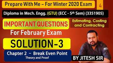 ECC | Imp Que. Solution 3 | Ch 2 - Break Even Point | Diploma Mech. Engg 5th Sem | GTU