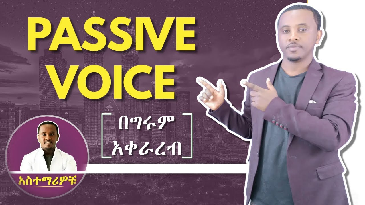Passive and Active Voice - Part 01