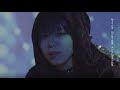 KIRIA【パラノーマル ー邂逅ー】music video