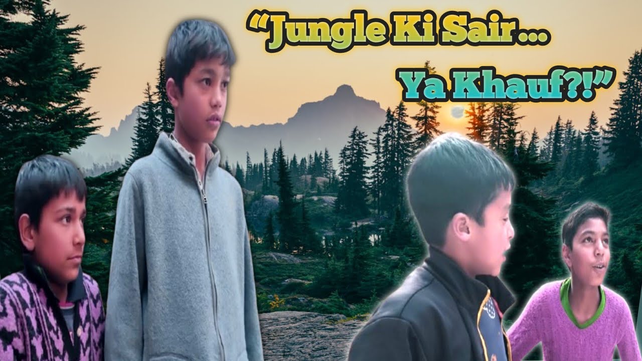 Jungle Ka Darr Ya Bacchon Ki Masti? 