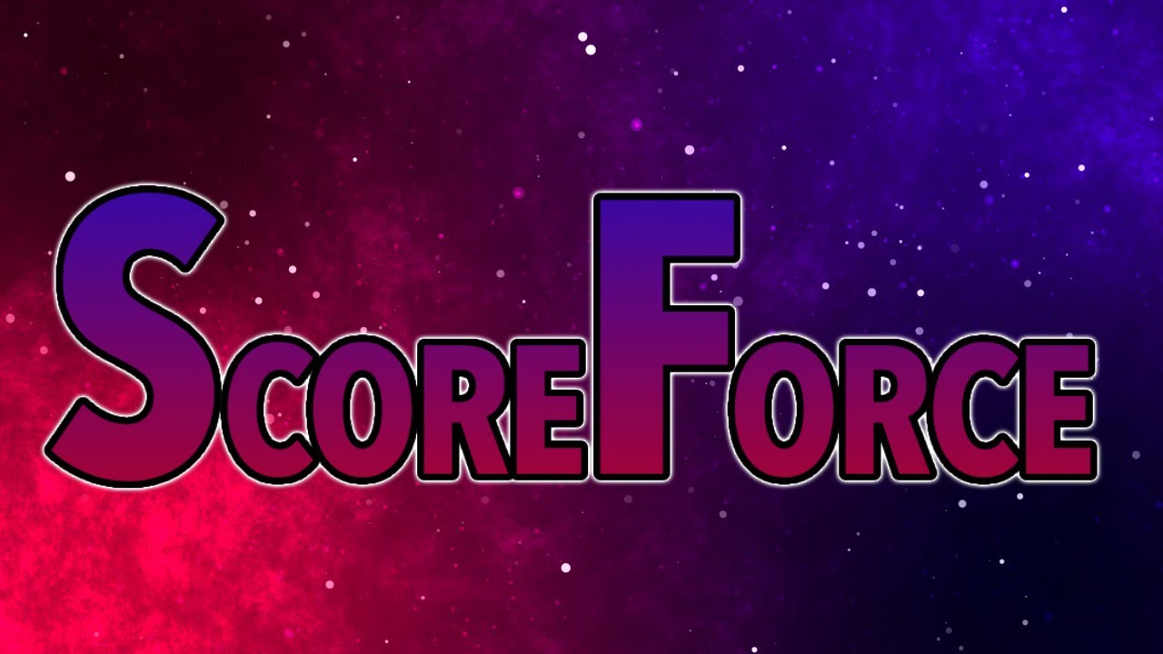 If Score Force Was A Show (700 Subscribers Special) - YouTube