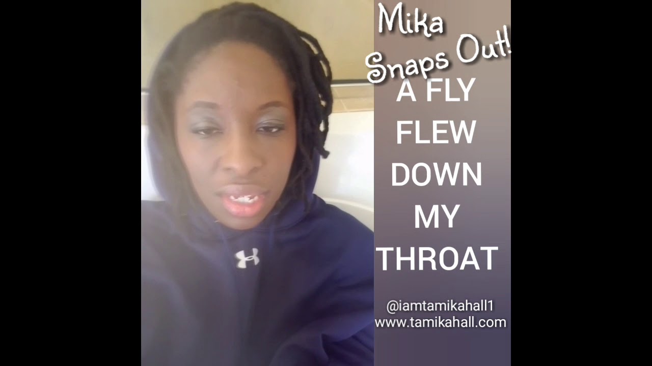 A Fly Flew Down My Throat!