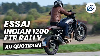 Essai Indian 1200 FTR Rally (2020)