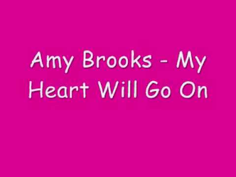 Amy Brooks - 11 Years Old - My Heart Will Go On V3