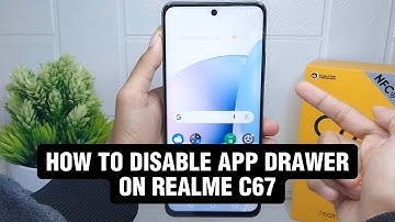 How To Disable App Drawer In Realme C67