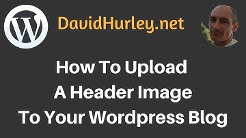 How To Add A Header Image In Wordpress For Your Self-Hosted Wordpress Blog