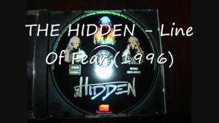 THE HIDDEN - Line Of Fear  /"Isolation...Share My Pain" 1996 album/
