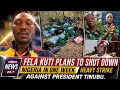 Fela Kuti Plans To Shut Down Nigeria In One Week Heavy Strike & Protest Against Tinubu
