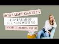 EP: 16 How I made £10K in my first year of business with no solid coaching offer