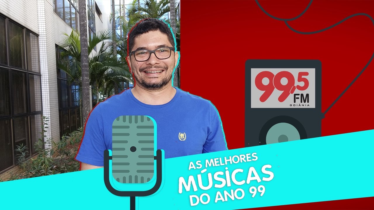 Playlist 99: As melhores músicas do ano - Rodrigo Lúcio