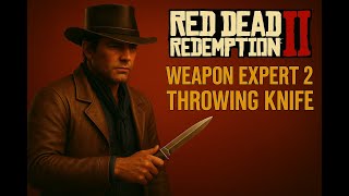Red Dead Redemption 2 – Weapon Expert 2 (3 Throwing Knife Kills in 10 Seconds Guide)