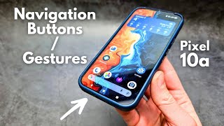 Google Pixel 10a - Add Navigation Bar Buttons or Gesture Control (Back, Home, App Drawer) screenshot 4