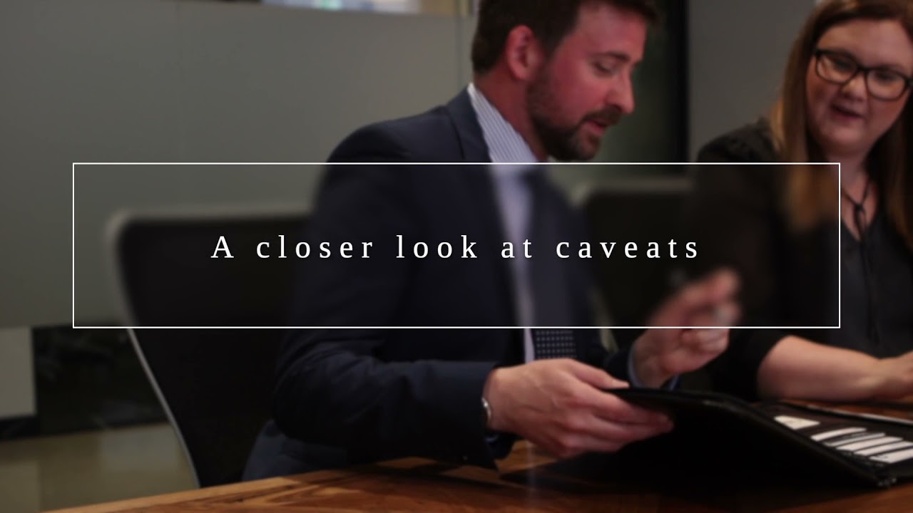 What’s a Caveat and how’s it different to a Mortgage?