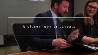 What’s a Caveat and how’s it different to a Mortgage?