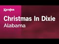 Karaoke Christmas In Dixie - Alabama *