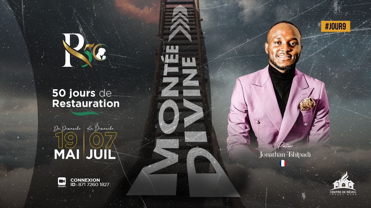 R50 | La montée divine | Pasteur Jonathan Tshipadi | PLÉNIÈRE | #JOUR9