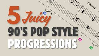 5 Smooth 90's Pop Style Chord Progressions (Sheet Music)