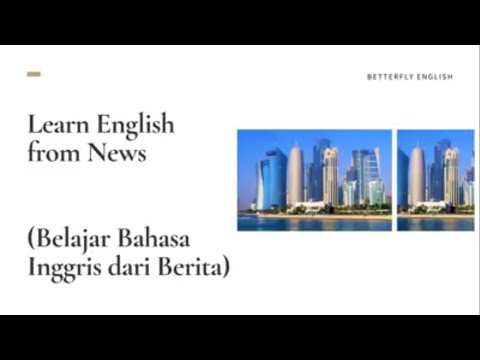 Belajar bahasa Inggris dari artikel / berita - Episode 1