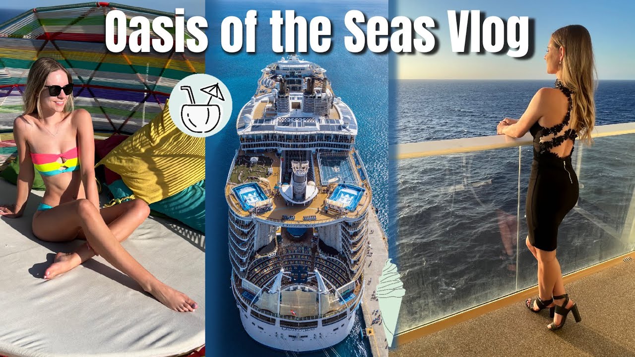 CRUISING ON ONE OF THE LARGEST SHIPS IN THE WORLD - Sea Day Vlog on Oasis of the Seas April 2022