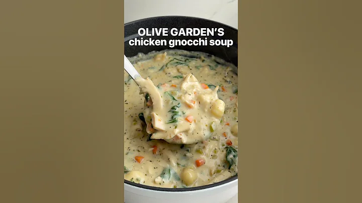 Olive Garden’s Chicken Gnocchi Soup