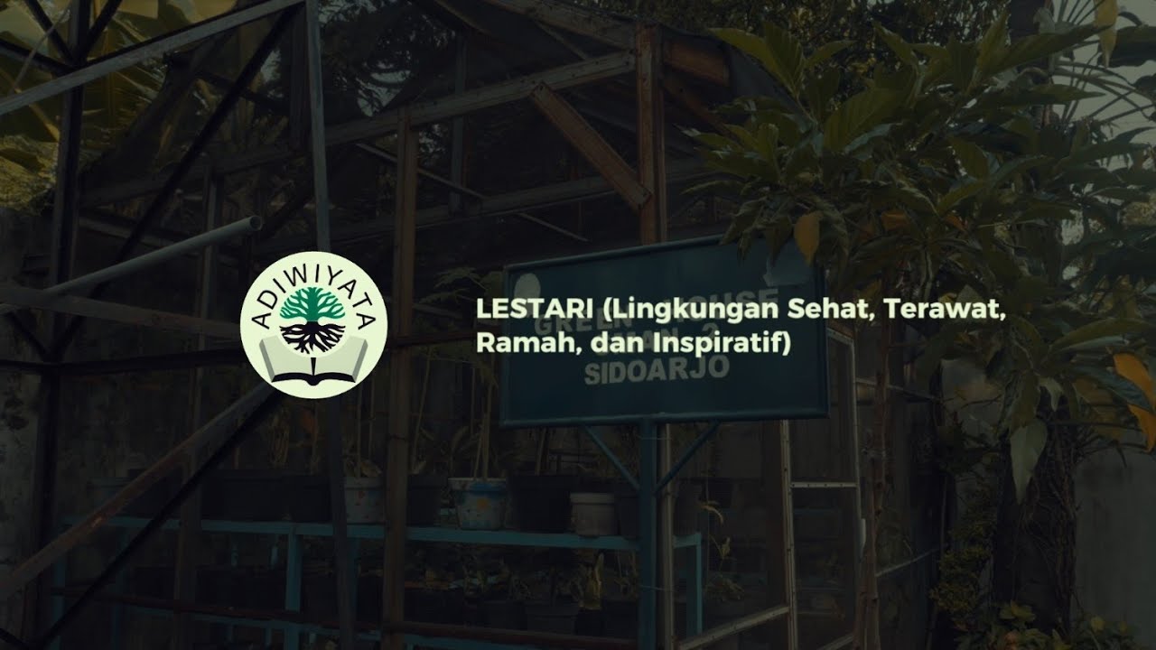 SMA Negeri 2 Sidoarjo Menuju Sekolah Adiwiyata Mandiri