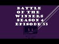 BATTLE OF THE WINNERS SEASON 4 EPISODE 55 BATTLE OF THE WINNERS SEASON 4 EPISODE 55