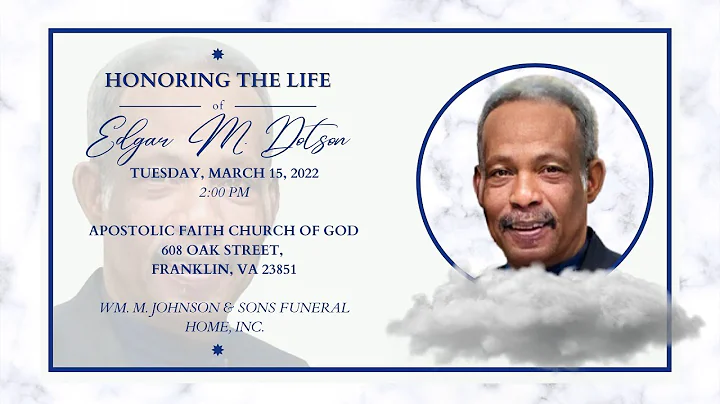 The Celebration of Life for Mr. Edgar M. Dotson