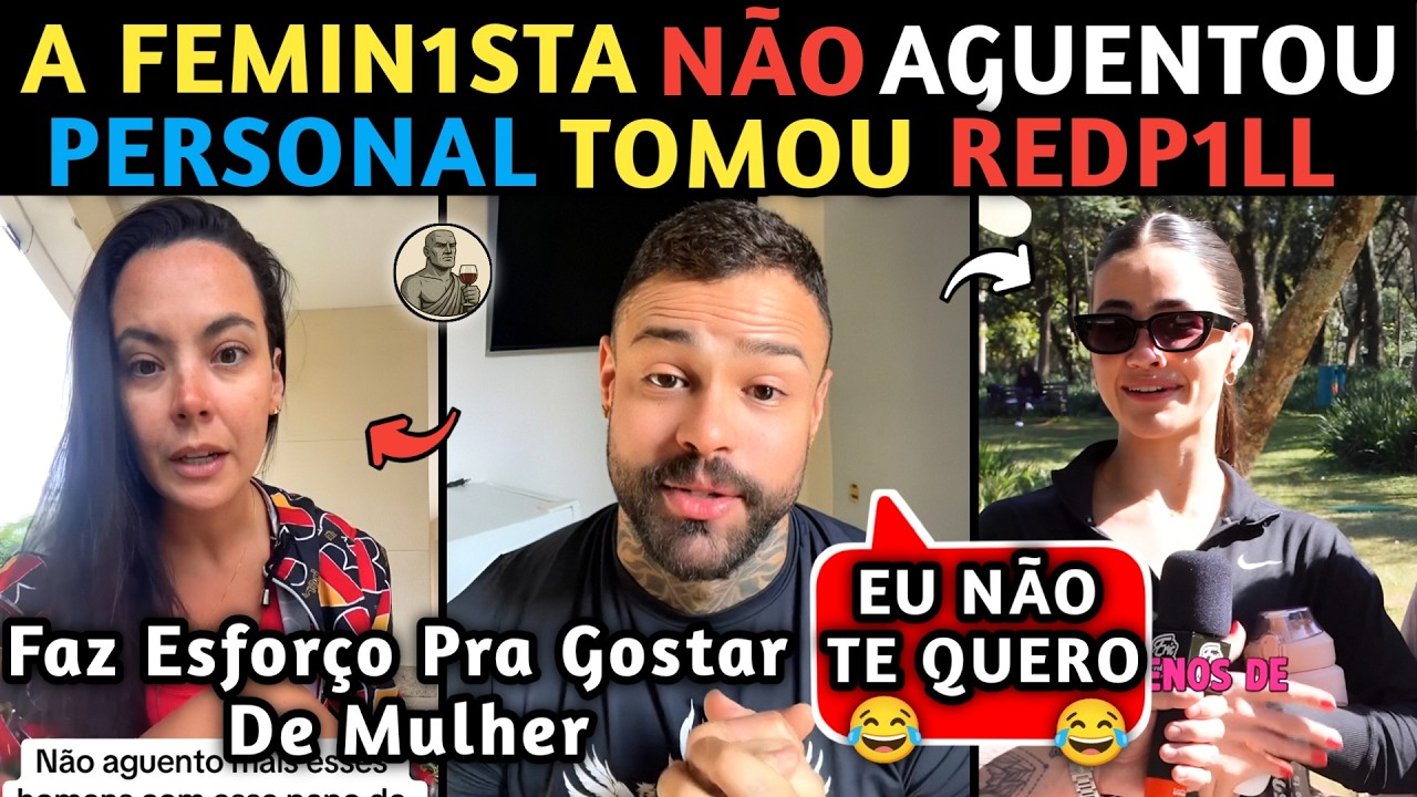 O Personal que feriu o EGO da Solteira moderna iludida