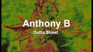 Anthony B - Outta street