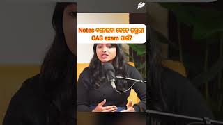 How Important Is Making Notes for the OAS Exam? #studyiq #opscstudyiq #opsc #ocs #oas