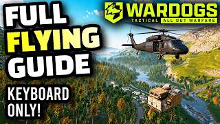 Wardogs How ANYONE Can Fly EASILY, Explained in EXTREME Detail That ANYONE Can Learn screenshot 2