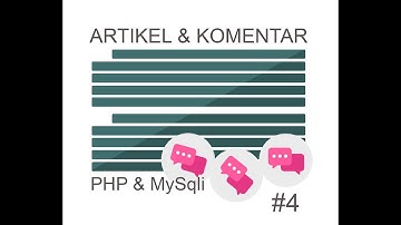 Sistem Artikel dan Komentar dengan PHP + MySQLi - Part 4