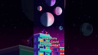 How Many Moons Could Earth Handle? #Kurzgesagt #Shorts