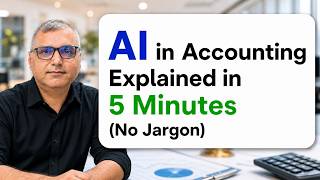 AI in Accounting Explained in 5 Minutes (No Jargon) Guide