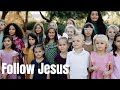 Follow jesus song