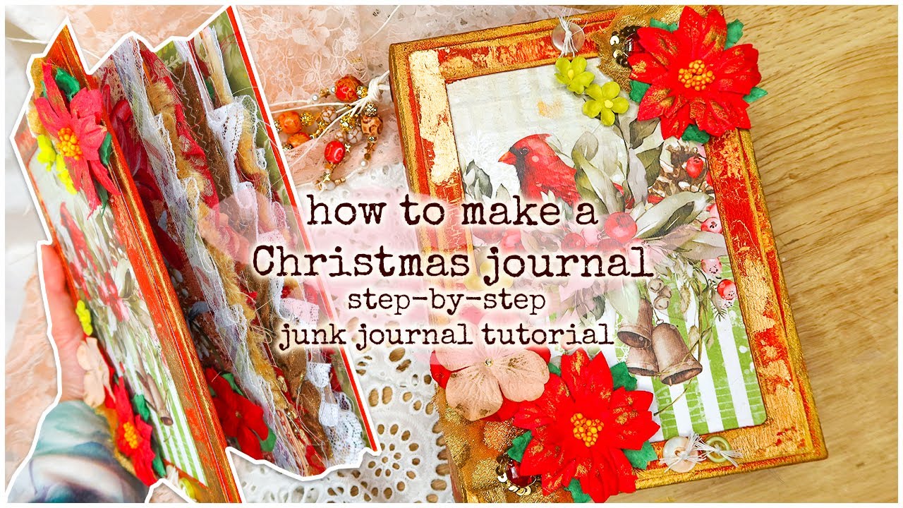 How to Make a CHRISTMAS JUNK JOURNAL From Start to Finish Tutorial for ...
