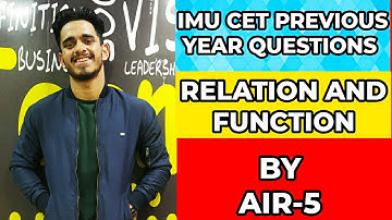 IMU CET EXAM1 RELATION AND FUNCTION| PREVIOUS YEAR QUESTIONS| MERCHANT NAVY| AJAY KHATI