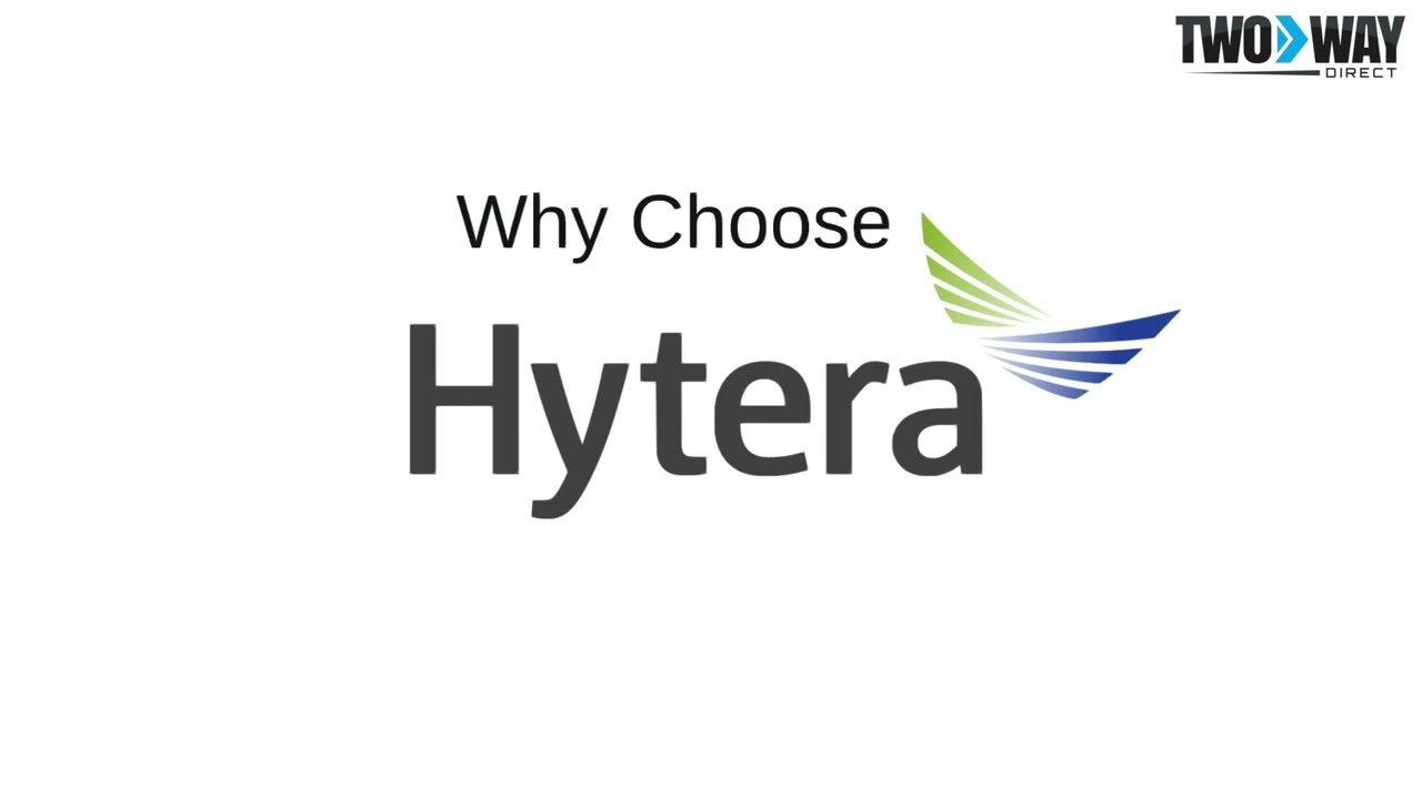 Why Choose Hytera? | Two Way Direct